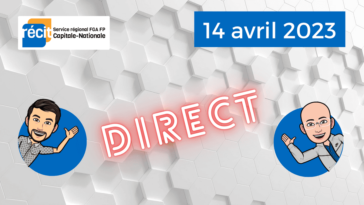 Le "Direct" 2 du RÉCIT FGA FP de la CapitaleNationale